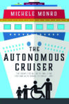 The Autonomous Cruiser, Michele Monro, accessible cruise, disability cruise, disabled cruise, accessible holiday, arthritis digest